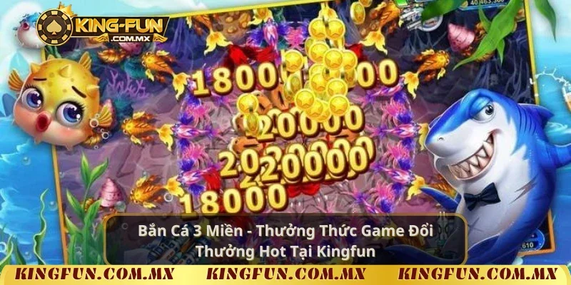 Bắn cá 3 miền