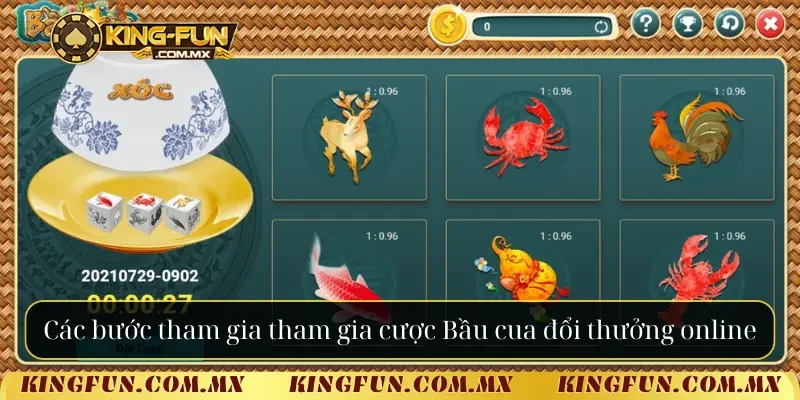 Các bước tham gia tham gia cược Bầu cua đổi thưởng online