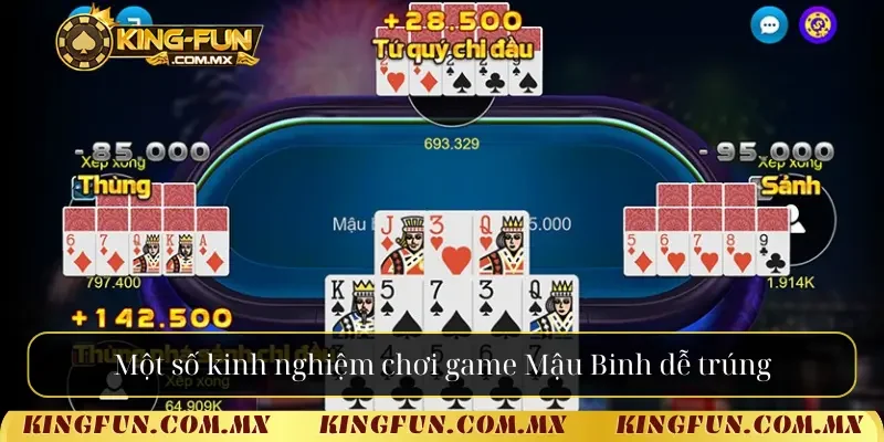 Một số kinh nghiệm chơi game Mậu Binh dễ trúng